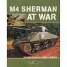 The "At War" series. Michael Green & James D. Brown."M4 SHERMAN AT WAR". "Zenith Press"