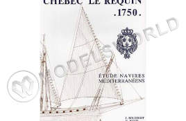 Le Requin, 1750 + чертежи